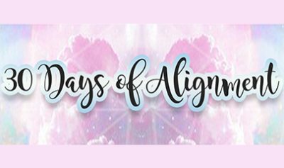 30 Days of Alignment By Roxy Lee