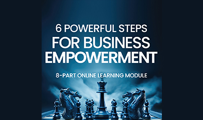 6 Powerful Steps for Business Empowerment (Videos Only) By John Demartini