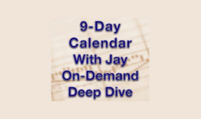 9 Day Calendar Deep Dive 2023 By Jay Bailey - Sheridan Options Mentoring