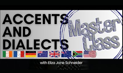 Accents and Dialects Master Class By Eliza Jane Schneider