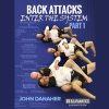 Back Attacks Enter The System By John Danaher