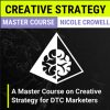 Creative Strategy Master Course By Nicole Crowell