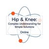 Hip & Knee 2022 - Complex Understanding for Simple Solutions By Erik Meira