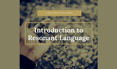 Introduction to Resonant Language 8-Week Online Study Course By Sarah Peyton