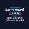 Master Moving Averages - Profit Multiplying Techniques By Nick Santiago - InTheMoneyStocks