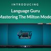 Master The Milton Model By Michael Breen - NLP Times