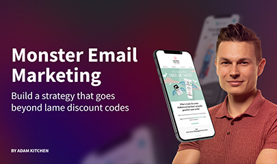 Monster Email Marketing for eCommerce Brands By Adam Kitchen