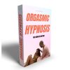 Orgasmic, Tantric And Erotic Hypnosis By David Mears