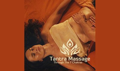 Tantra Massage Through The 7 Chakras By Tantra Garden