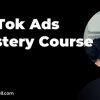 TikTok Ads Mastery 2024 By Chase Chappell