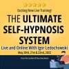 Ultimate Self Hypnosis System Live Training 2022 By Igor Ledochowski