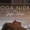 Yoga Nidra - Yogic Sleep By Yoga International