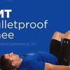 Bulletproof Knee by Kime Performance PT with Tony Mikla