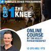 Complete Rehab Programming 1 THE KNEE By Tim Keeley