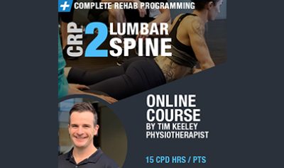 Complete Rehab Programming 2 LUMBAR SPINE By Tim Keeley