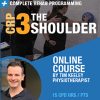 Complete Rehab Programming 3 THE SHOULDER By Tim Keeley