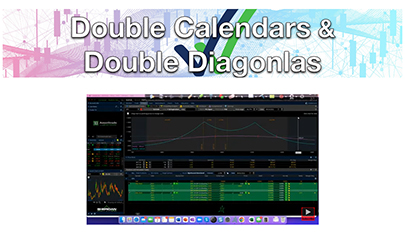 Double Calendars & Double Diagonals 2022 By Sheridan Options Mentoring