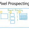 Pixel Prospecting Method By Andrey Polston - Listing Academy