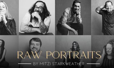 RAW PORTRAITS BY MITZI STARKWEATHER