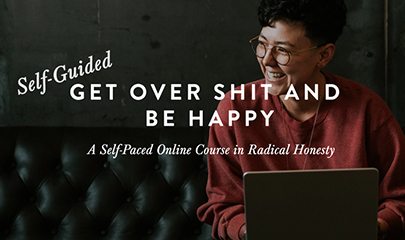 Self-Guided - Get Over Shit and BE Happy By Brad Blanton