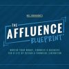 The Affluence Blueprint By Mel Abraham