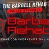 The Barbell Rehab Workshop Online Course By Michael Mash