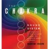 The Chakra Sound System By David Ison