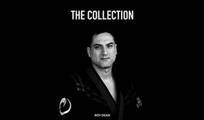 The Complete Jiu Jitsu Collection By Roy Dean Academy