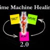 Time Machine Healing 2