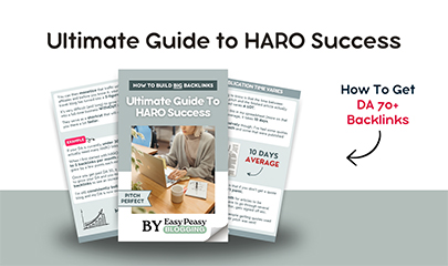 Ultimate Guide to HARO Success By Easy Peasy Blogging