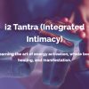 i2 Tantra 2023 (Integrated Intimacy) By Carl Stevens