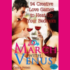 March-with-Venus:-94-Creative-Love-Games-to-Heat-Up-Your-Bedroom-by-Karma-Peters-free-download