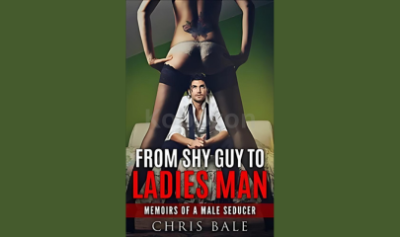 From-Shy-Guy-To-Ladies-Man-by-Chris-Bale-free-download