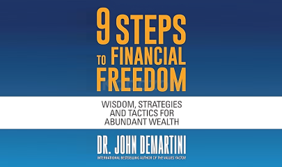 9-Steps-to-Financial-Freedom:-Wisdom,-Strategies-and-Tactics-for-Abundant-Wealth-(Audiobook)-by-John-Demartini-free-download