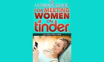 The-Ultimate-Guide-for-Meeting-Women-on-Tinder-by-Julien-Decker-free-download