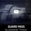 Guard-Pass-By-Leonardo-"Tunico"-free-download