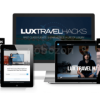 Lux-Travel-Hacks-2024-by-Andy-Cantu-free-download