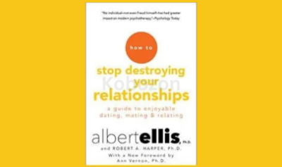 How-To-Stop-Destroying-Your-Relationships-by-Albert-Ellis-free-download