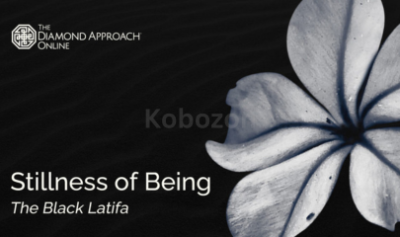 LOB-Stillness-of-Being:-The-Black-Latifa-LB-BLA-EV-By-Diamond-Approach-free-download