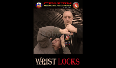 Systema-Spetsnaz-DVD-#7---Wrist-Locks-By-Systema-Spetsnaz-free-download