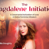 The-Magdalene-Initiation-by-Elayne-Kalila-Doughty-The-Shift-Network-free-download