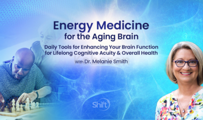 Energy-Medicine-for-the-Aging-Brain-by-Melanie-Smith-The-Shift-Network-free-download