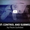 Mount:-Control-and-Submissions-By-Paulo-Guillobel-free-download