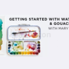 Getting-Started-with-Watercolor-&-Gouache-Paints-By-Mary-Jane-Begin-free-download