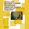 Evidence-Based-Treatment-Planning-for-Obsessive-Compulsive-Disorder-with-Timothy-Bruce-&-Arthur-Jongsma-free-download